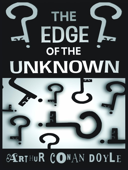 Title details for Edge of the Unknown by Arthur Conan Doyle - Available